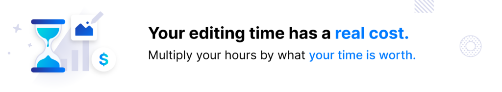 Outsource photo editing graphic showing the real cost of editing time for photographers.